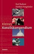 Karl Rahner - Kleines Konzilskompendium. Sämtliche Texte des Zweiten Vatikanums. - Preis vom 15.10.2026 23:06:25 h