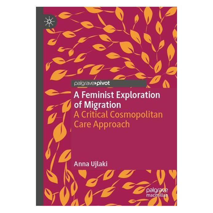 Springer A Feminist Exploration of Migration (Englisch, Hardcover, Anna Ujlaki) (62626694)