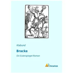 Bracke, Belletristik von Klabund
