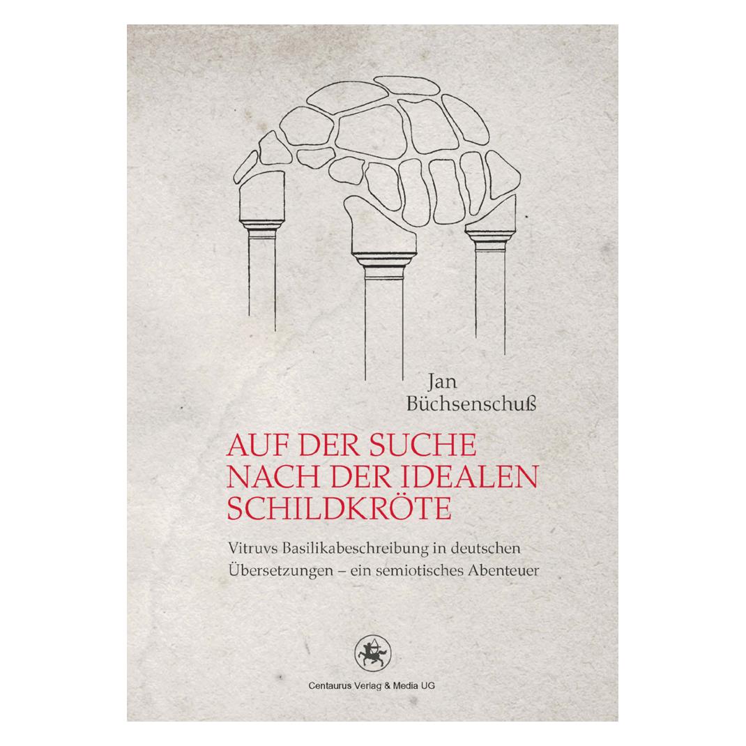 Centaurus Auf der Suche nach der idealen Schildkröte (Deutsch, Softcover, Jan Büchsenschuss) (55570712)
