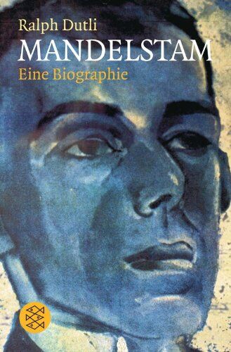 Ralph Dutli - Mandelstam: Eine Biographie - Preis vom 04.10.2026 03:51:26 h
