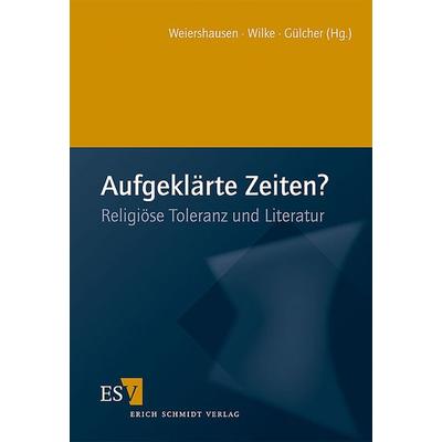 Aufgeklärte Zeiten?, Taschenbuch von , Erich Schmidt Verlag, 978-3-503-12273-8