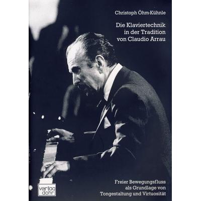 Die Klaviertechnik in der Tradition von Claudio Arrau -