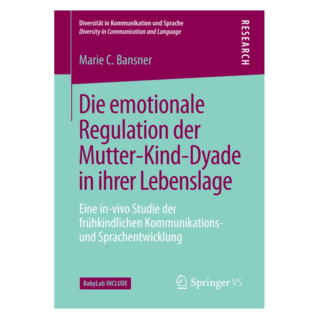 Springer Bansner:Die emotionale Regulation der M (Deutsch, Softcover, Marie C Bansner, Marie C. Bansner) (47498242)