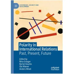 Polarity in International Relations, Fachbücher von Ole Waever, Nina Graeger, Bertel Heurlin, Anders Wivel, Ole Wver