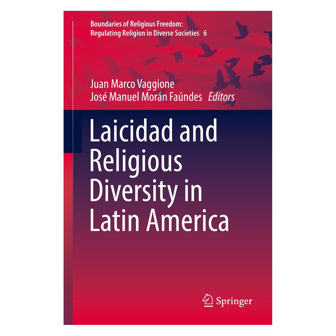 Springer Laicidad and Religious Diversity in Latin America (Englisch, Hardcover, José Manuel Morán Faúndes, Juan Marco Vaggione) (9783319447445)