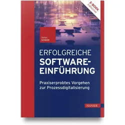 Erfolgreiche Softwareeinführung, Fachbücher von Stefan Scheer