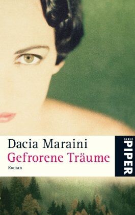 Dacia Maraini - Gefrorene Träume: Roman - Preis vom 30.09.2026 09:01:18 h