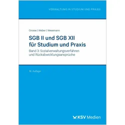 SGB II und SGB XII für Studium und Praxis (Bd. 3/3), Fachbücher von Michael Grosse, Dirk Weber, Michael Wesemann