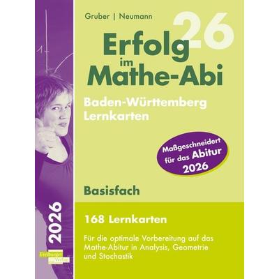 Erfolg im Mathe-Abi 2026, 168 Lernkarten Basisfach Allgemeinbildendes Gymnasium Baden-Württemberg, Taschenbuch von Helmut Gruber,Robert Neumann,