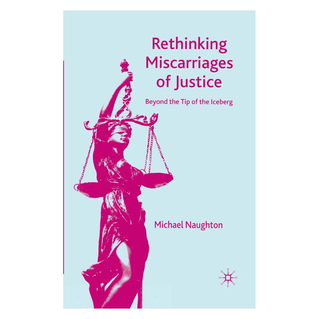 Springer Rethinking Miscarriages of Justice (Englisch, Softcover, M. Naughton) (55821320)