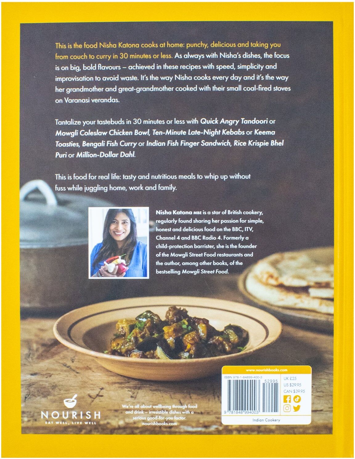 Nourish Books 30 Minute Mowgli: Fast Easy Indian from the Mowgli Home Kitchen by Nisha Katona - Hardback Cookbook - Quick Indian Recipes for Home Cooks