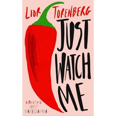 Just Watch Me, Taschenbuch von Lior Torenberg, Simon & Schuster, 978-1-398-55709-3