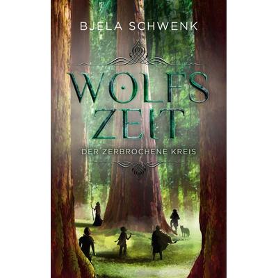 Wolfszeit, Taschenbuch von Bjela Schwenk, BoD – Books on Demand, 978-3-7519-9861-1