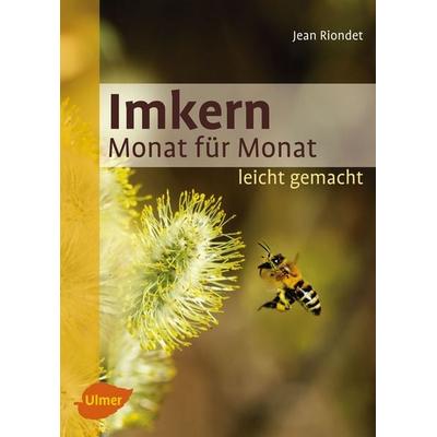 Imkern Monat für Monat, Taschenbuch von Jean Riondet, Verlag Eugen Ulmer