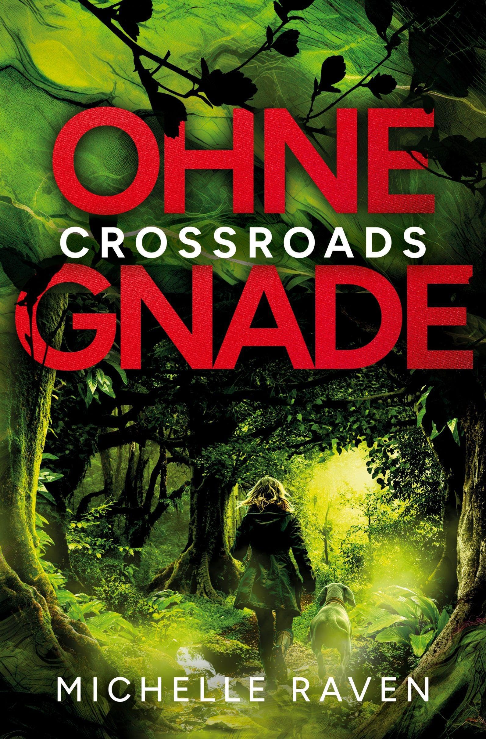Michelle Raven - Ohne Gnade (Crossroads) - Preis vom 02.10.2026 23:42:20 h