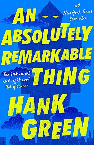 Hank Green - An Absolutely Remarkable Thing - Preis vom 09.10.2026 07:28:09 h