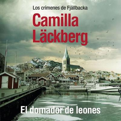 El domador de leones - Camilla Läckberg, Audio, 9789180138635