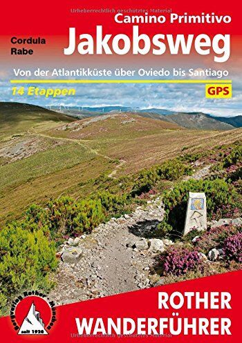 Cordula Rabe - Jakobsweg - Camino Primitivo: Von der Atlantikküste über Oviedo bis Santiago. 14 Etappen. Mit GPS-Tracks (Rother Wanderführer) - Preis vom 13.10.2026 11:25:28 h