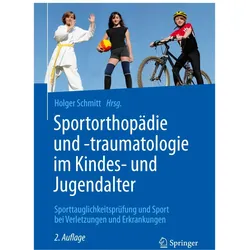 Sportorthopädie und -traumatologie im Kindes- und Jugendalter, Fachbücher von Holger Schmitt
