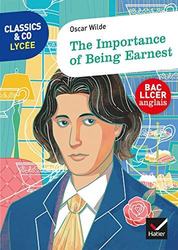 The importance of being earnest : bac LLCER anglais - Preis vom 11.10.2026 15:43:13 h
