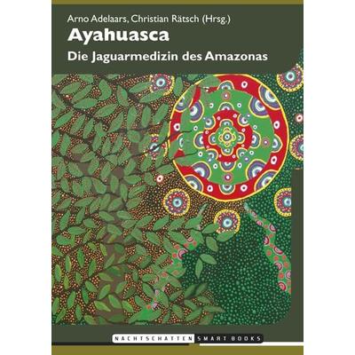 Ayahuasca, Taschenbuch von , Nachtschatten Verlag, 978-3-03788-396-9