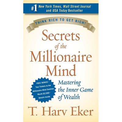 Eker, T: Secrets of the Millionaire Mind, Taschenbuch von T. Harv Eker, HarperCollins US, 978-0-06-133645-4