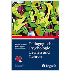 Pädagogische Psychologie - Lernen und Lehren, Fachbücher von R. Brünken, B. Spinath, Birgit Spinath