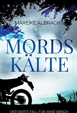 Mareike Albracht - Mordskälte: Ein Sauerlandkrimi (Ein Fall für Anne Kirsch) - Preis vom 10.10.2026 11:48:34 h