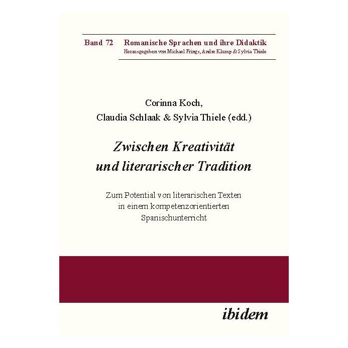 ibidem Zwischen Kreativität und literarischer Tradition (Deutsch, Softcover, Claudia Koch, Corinna Thiele, Sylvia Schlaak) (56141213)