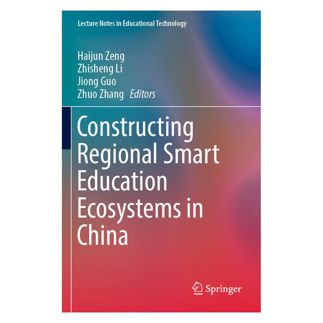 Springer Constructing Regional Smart Education Ecosystems in China (Englisch, Softcover, Haijun Zeng, Jiong Guo, Zhisheng Li, Zhuo Zhang) (57167197)