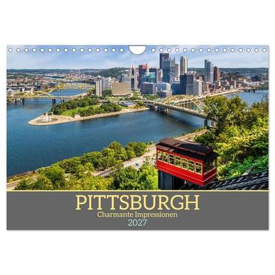 PITTSBURGH Charmante Impressionen (Wandkalender 2027 DIN A4 quer), CALVENDO Monatskalender