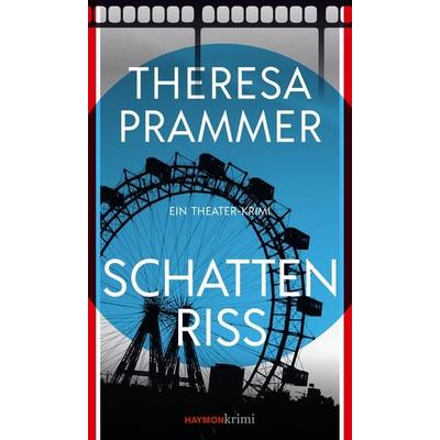 Schattenriss, Taschenbuch von Theresa Prammer, Haymon Verlag