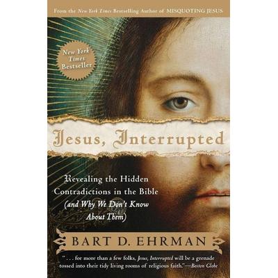 Jesus, Interrupted, Taschenbuch von Bart D. Ehrman, HarperCollins, 978-0-06-117394-3