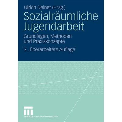 Sozialräumliche Jugendarbeit, Taschenbuch von , VS Verlag für Sozialwissenschaften, 978-3-531-16693-3