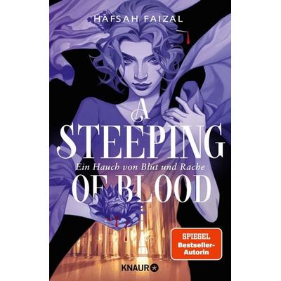A Steeping of Blood. A Tempest of Tea 2, Gebundene Ausgabe von Hafsah Faizal, Knaur, 978-3-426-44865-6