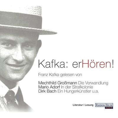 Kafka: erHören! - Franz Kafka, Audio, 9783837170863