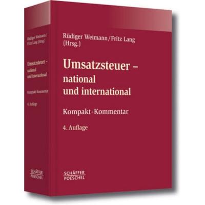 Umsatzsteuer - national und international, Gebundene Ausgabe von Rüdiger; Lang, Fritz; v. Rüdiger Weimann u. Fritz Lang Weimann, Schäffer-Poeschel,
