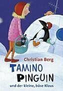 Christian Berg - Tamino Pinguin und der kleine, böse Klaus - Preis vom 09.10.2026 07:28:09 h