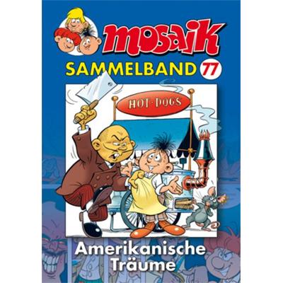 MOSAIK Sammelband 077 Softcover, Taschenbuch von Mosaik Team, MOSAIK Steinchen f. Steinchen, 978-3-86462-064-5