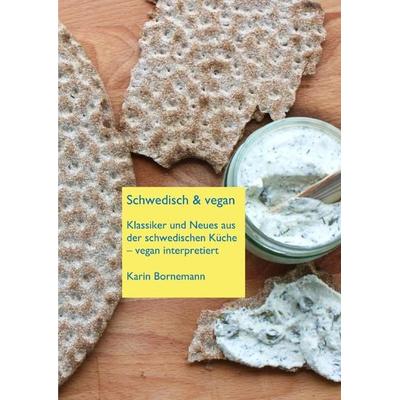 Schwedisch & vegan, Taschenbuch von Karin Bornemann, Epubli, 978-3-7584-3851-6