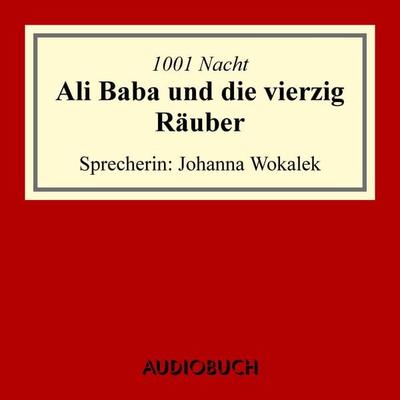 Ali Baba und die vierzig Räuber - 1001 Nacht, Audio, 9783899648898