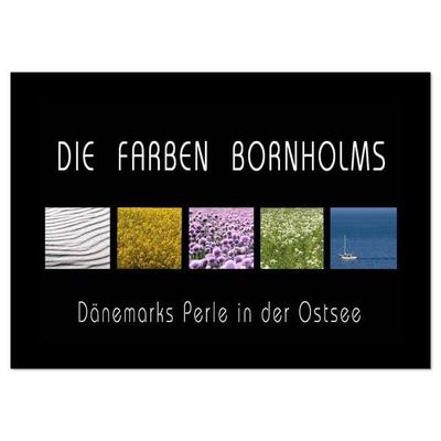 Die Farben Bornholms (Wandkalender 2026 DIN A2 quer), CALVENDO Monatskalender