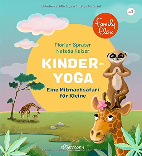 Florian Sprater - FamilyFlow. Kinderyoga: Eine Mitmachsafari für Kleine - Preis vom 11.10.2026 15:43:13 h