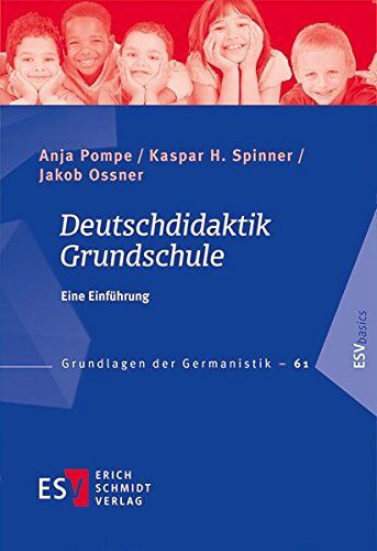 Pompe, Dr. Anja - Deutschdidaktik Grundschule: Eine Einführung (Grundlagen der Germanistik (GrG), Band 61) - Preis vom 30.09.2026 22:30:23 h