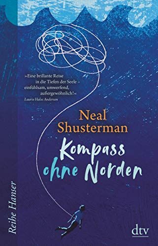 Neal Shusterman - Kompass ohne Norden (Reihe Hanser) - Preis vom 16.10.2026 11:41:07 h