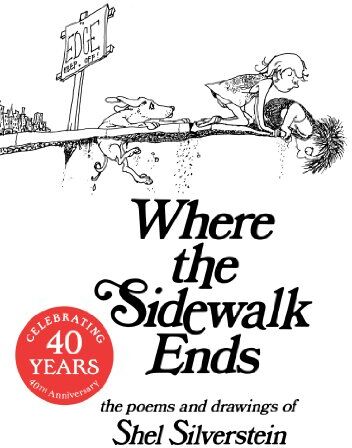 Shel Silverstein - Where the Sidewalk Ends: Poems and Drawings - Preis vom 09.10.2026 07:28:09 h