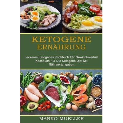 Ketogene Ernährung, Taschenbuch von Marko Mueller, Knowledge Icons, 978-1-990084-87-4