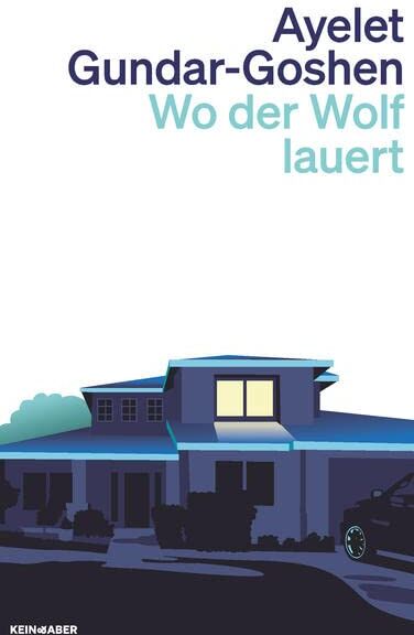 Ayelet Gundar-Goshen - Wo der Wolf lauert - Preis vom 10.10.2026 11:48:34 h