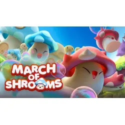 March of Shrooms